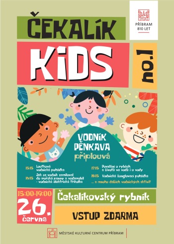 Konec školního roku s vodníkem Pěnkavou při akci Čekalík Kids Vol. 1